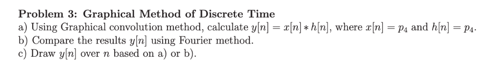 Problem 3: Graphical Method of Discrete Time a) Using | Chegg.com