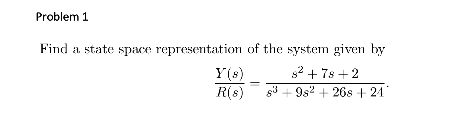 Solved Find A State Space Representation Of The System Given | Chegg.com