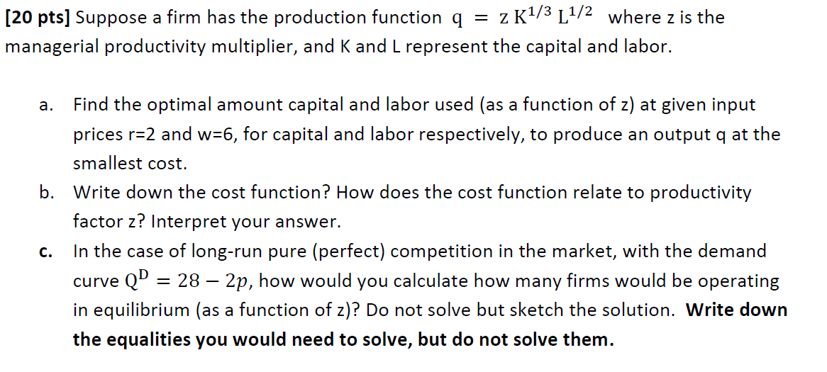 Solved 20 Pts] Suppose A Firm Has The Production Function | Chegg.com