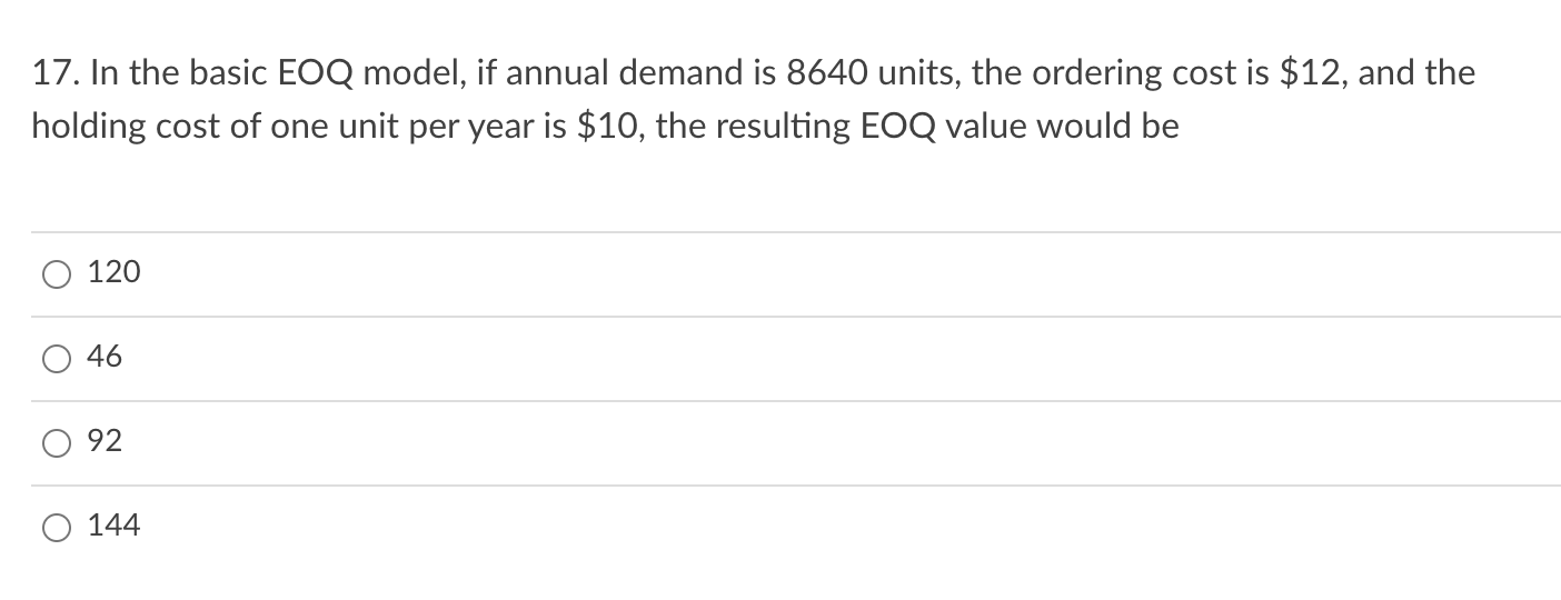 solved-17-in-the-basic-eoq-model-if-annual-demand-is-8640-chegg