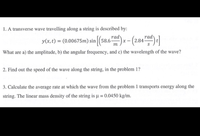 Solved 1. A transverse wave travelling along a string is | Chegg.com