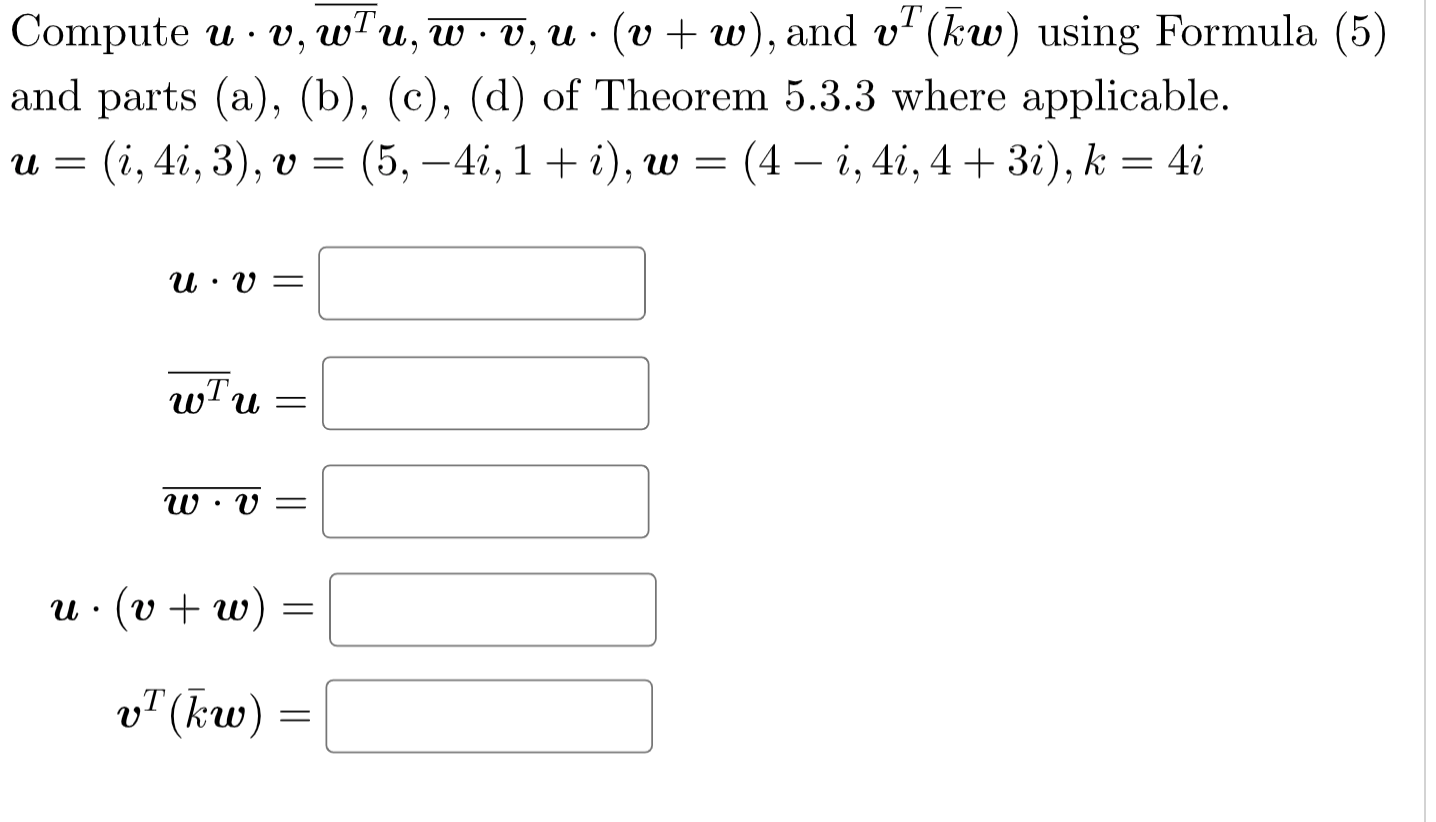 Solved Compute U V Wlu W V U V W And V Kw Chegg Com