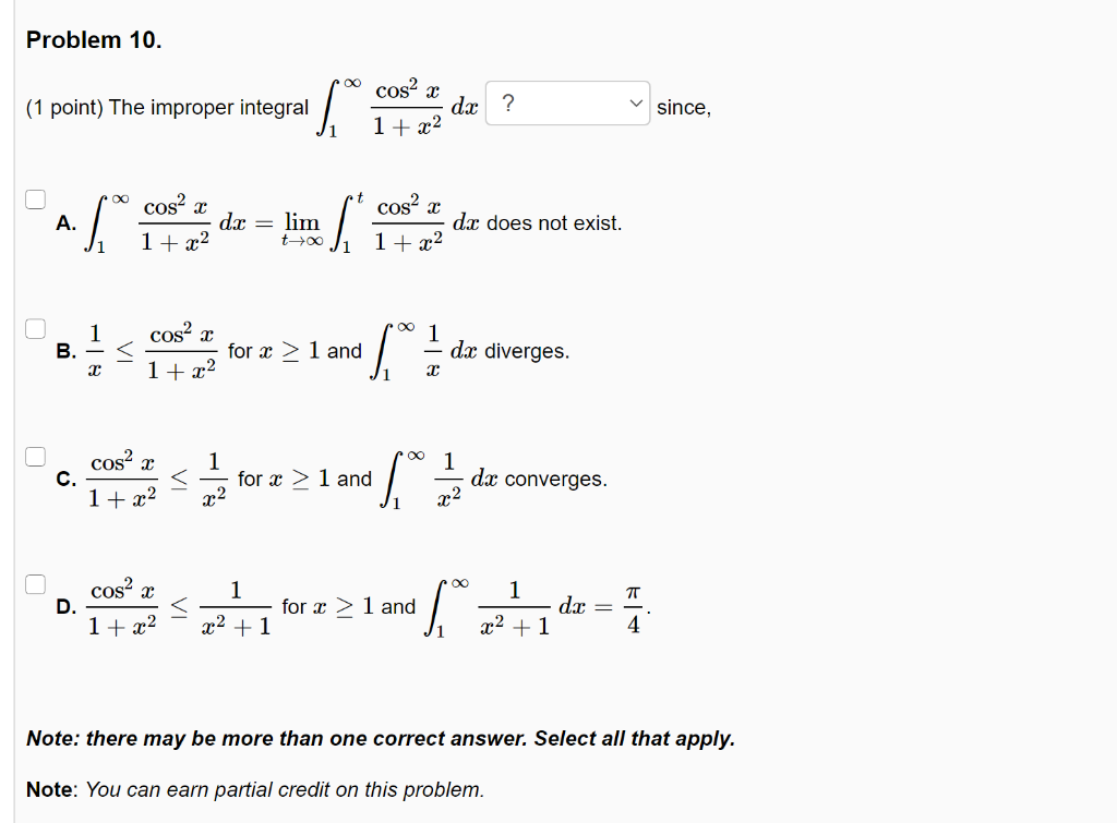 Solved Problem 10. cosa (1 point) The improper integral si | Chegg.com