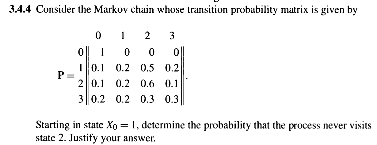 Solved 3.4.4 Consider the Markov chain whose transition | Chegg.com