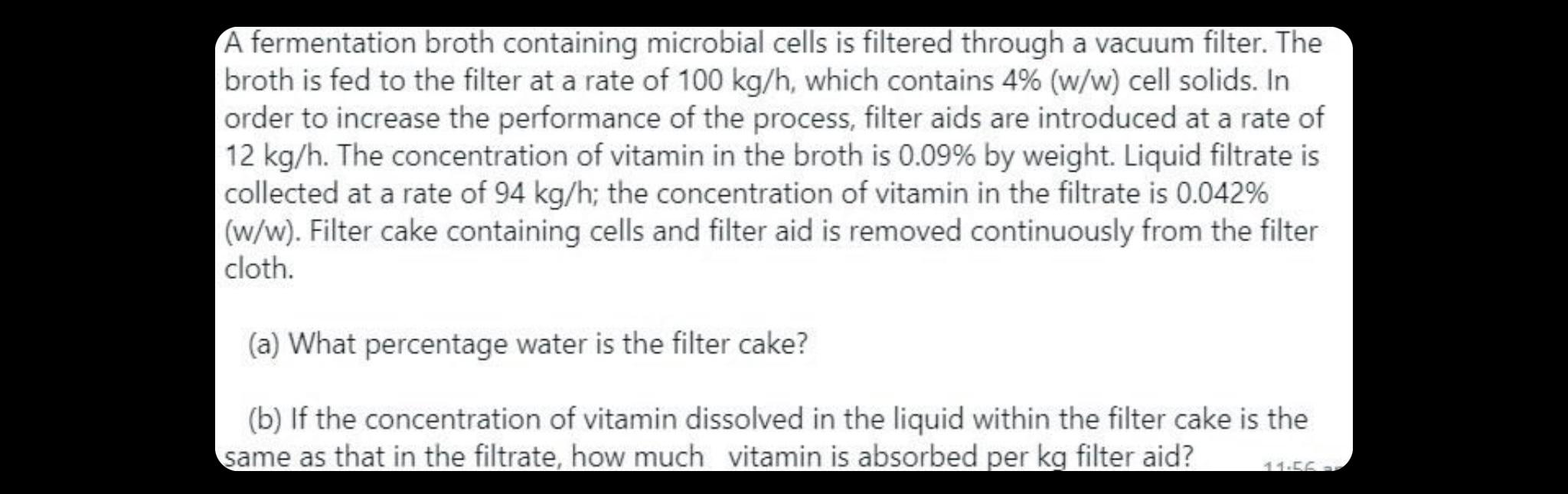 Solved A fermentation broth containing microbial cells is | Chegg.com