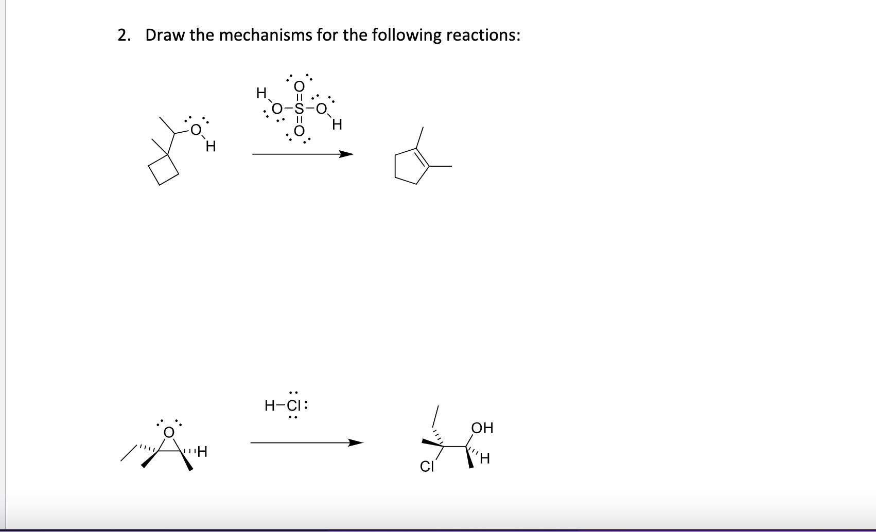 Solved 2. Draw the mechanisms for the following reactions: | Chegg.com