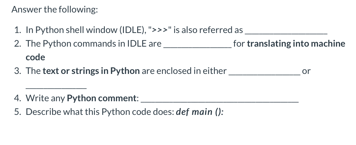Solved Answer the following: 1. In Python shell window | Chegg.com