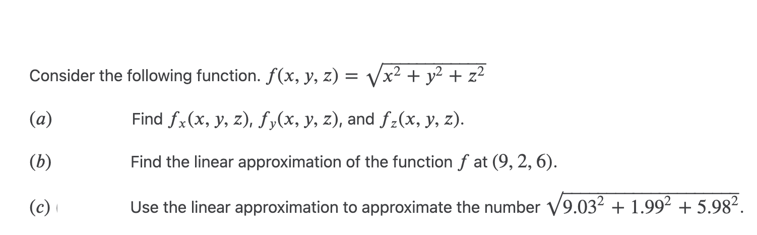 Solved Consider The Following Function F X Y Z X2 Y2 Z2