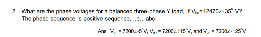 Solved 2. What are the phase voltages for a balanced | Chegg.com