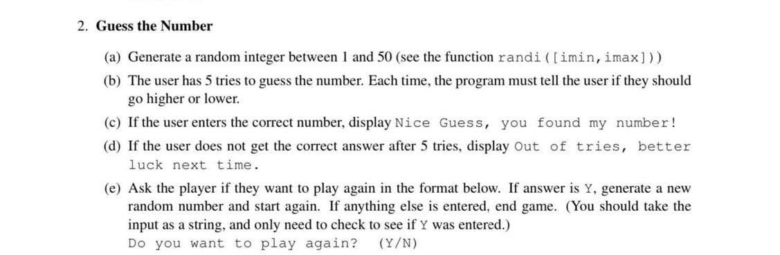 Solved 2. Guess the Number (a) Generate a random integer | Chegg.com