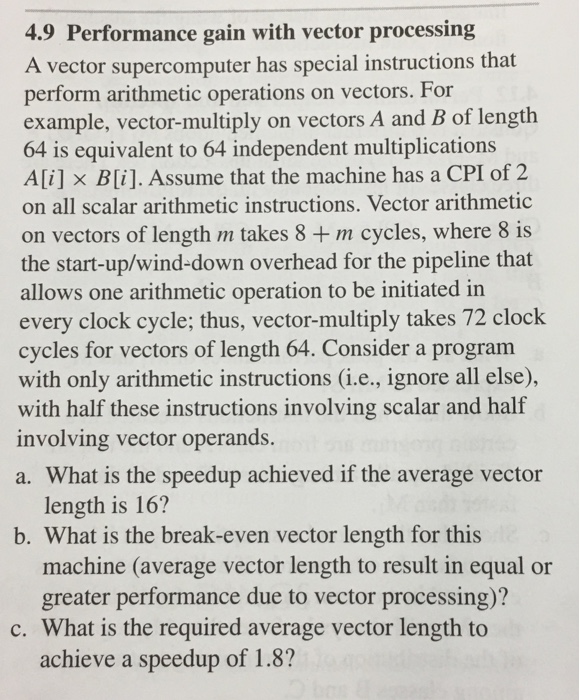 Solved 4.9 Performance gain with vector processing A vector | Chegg.com