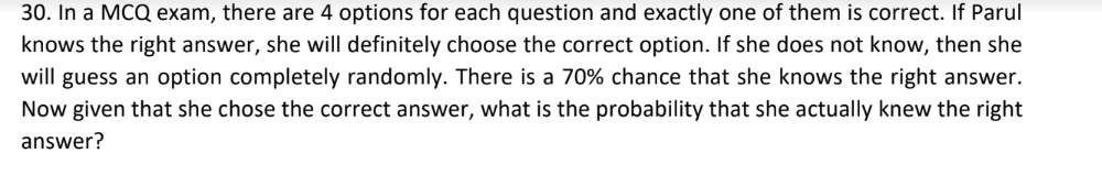 Solved 30. In a MCQ exam, there are 4 options for each | Chegg.com