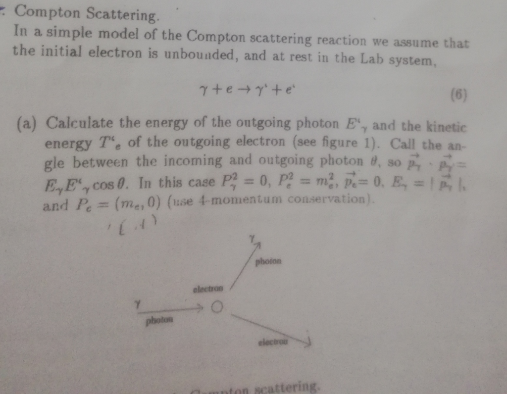 Solved Compton Scattering. In a simple model of the Compton | Chegg.com