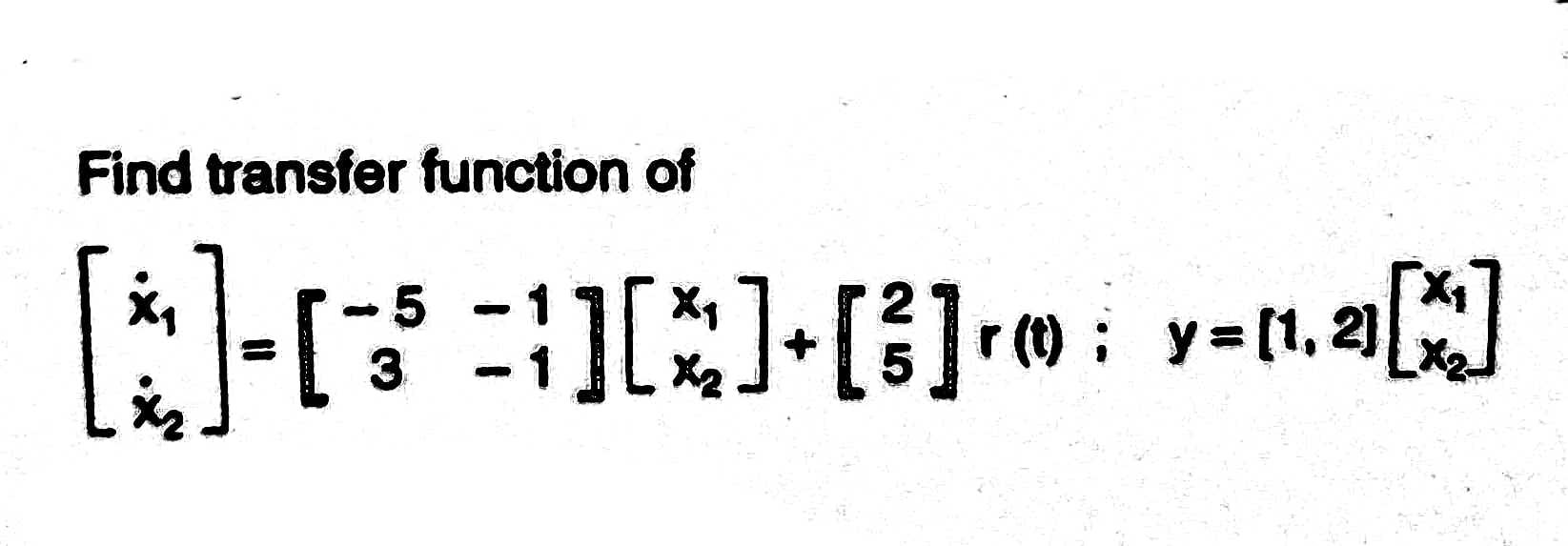 Solved Find Transfer Function Of | Chegg.com