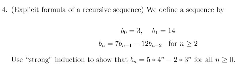 Solved 4. (Explicit formula of a recursive sequence) We | Chegg.com