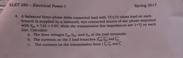 Solved A balanced three-phase delta connected load with 15 + | Chegg.com