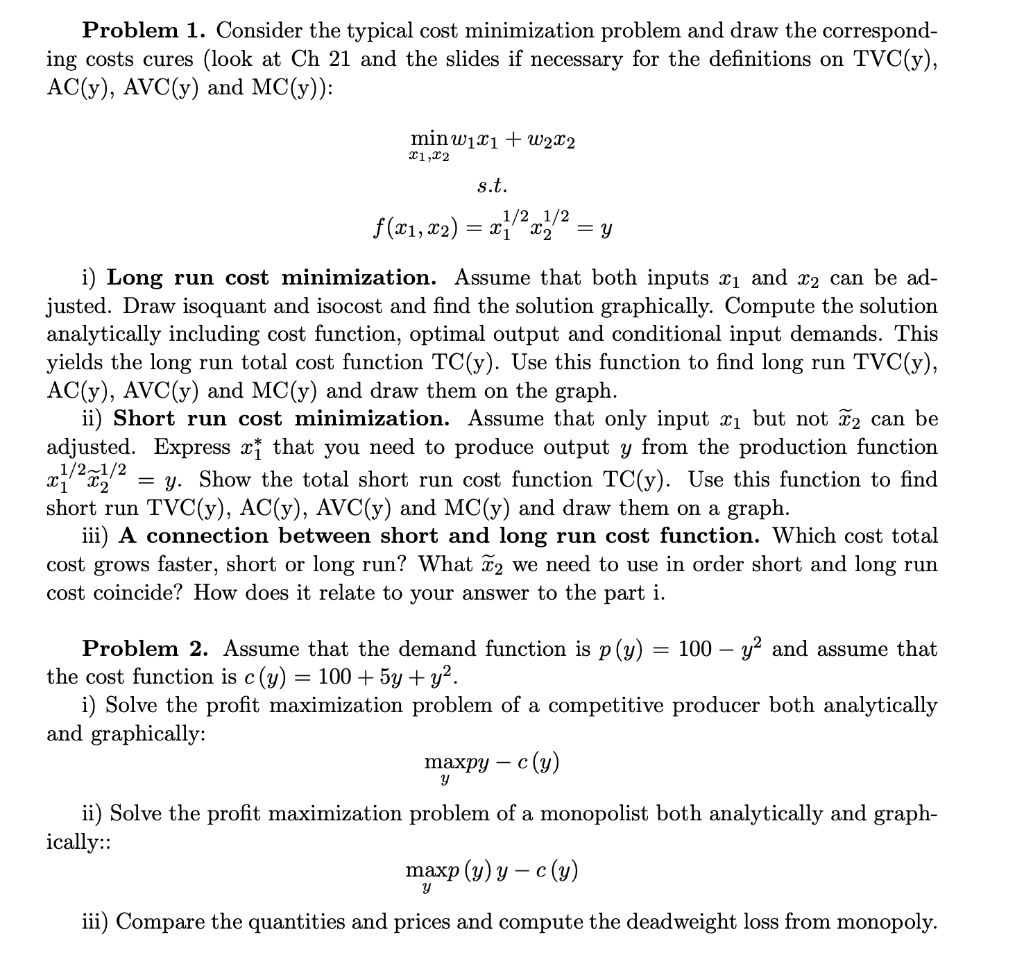 Solved Problem 1. Consider the typical cost minimization | Chegg.com