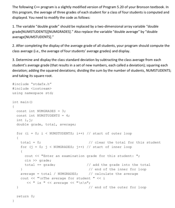 Solved The following C++ program is a slightly modified | Chegg.com