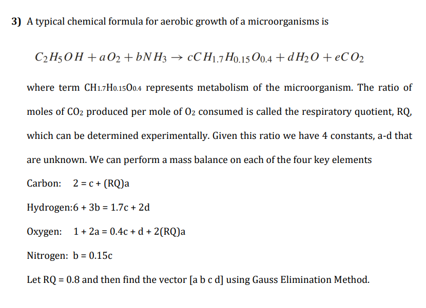 A typical chemical formula for aerobic growth of a | Chegg.com