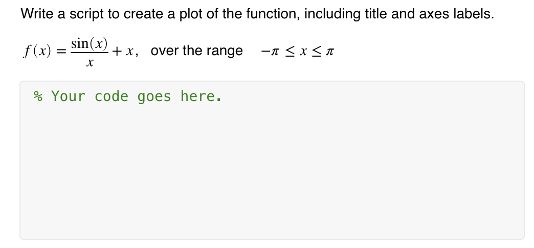 Solved Write a script to create a plot of the function, | Chegg.com