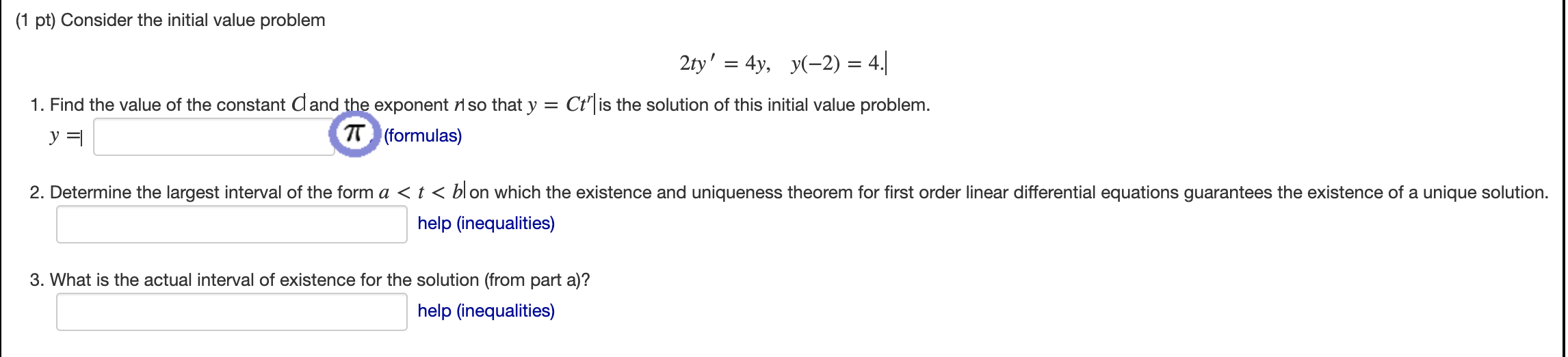 Solved (1 Pt) Consider The Initial Value Problem 2ty' = 4y, | Chegg.com