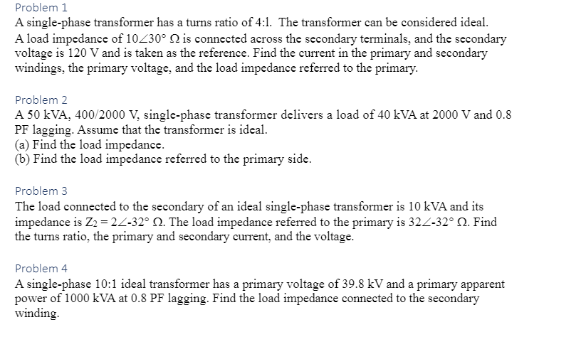 Solved Problem 1 A single-phase transformer has a turns | Chegg.com