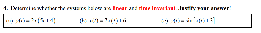 Solved 4. Determine whether the systems below are linear and | Chegg.com