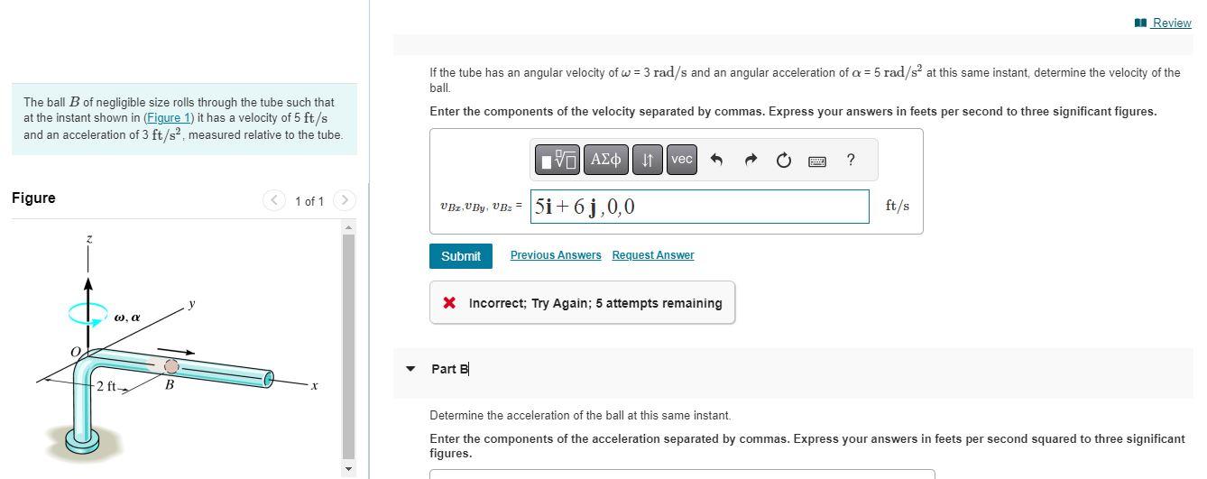 Solved If the tube has an angular velocity of ω=3rad/s and | Chegg.com