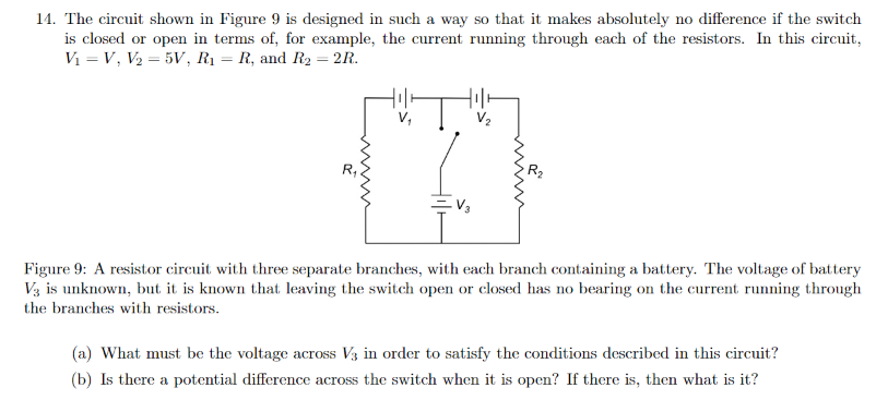 Solved 14. The circuit shown in Figure 9 is designed in such | Chegg.com