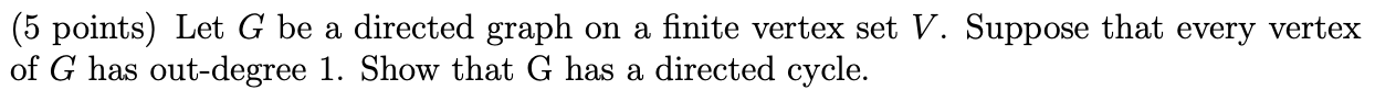 Solved (5 points) Let G be a directed graph on a finite | Chegg.com