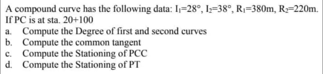 solved-a-compound-curve-has-the-following-data-11-28-chegg