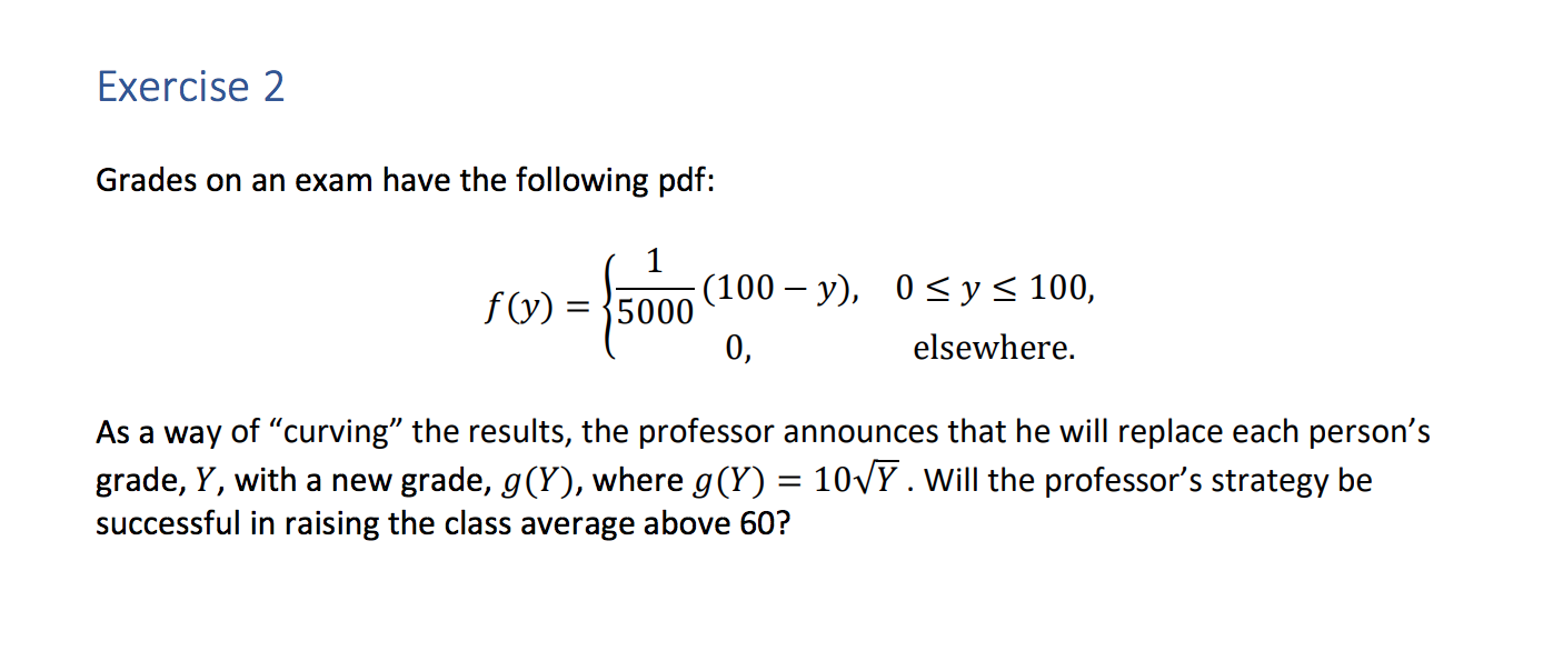 Solved Exercise 2 Grades On An Exam Have The Following Pdf Chegg