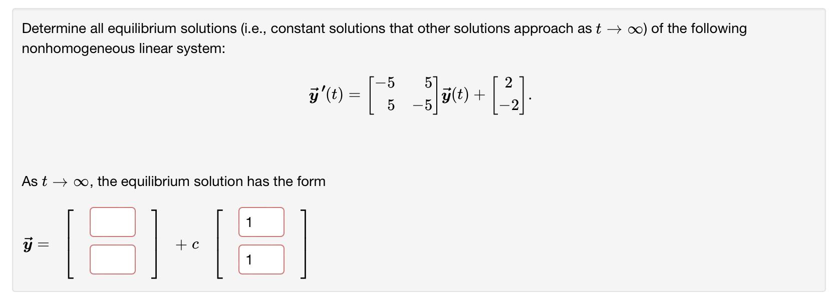 Solved Determine all equilibrium solutions (i.e., constant | Chegg.com