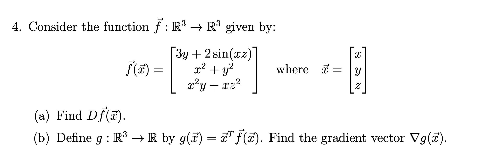 Solved 3 Consider The Functions F R3 R2 And G R2 Chegg Com