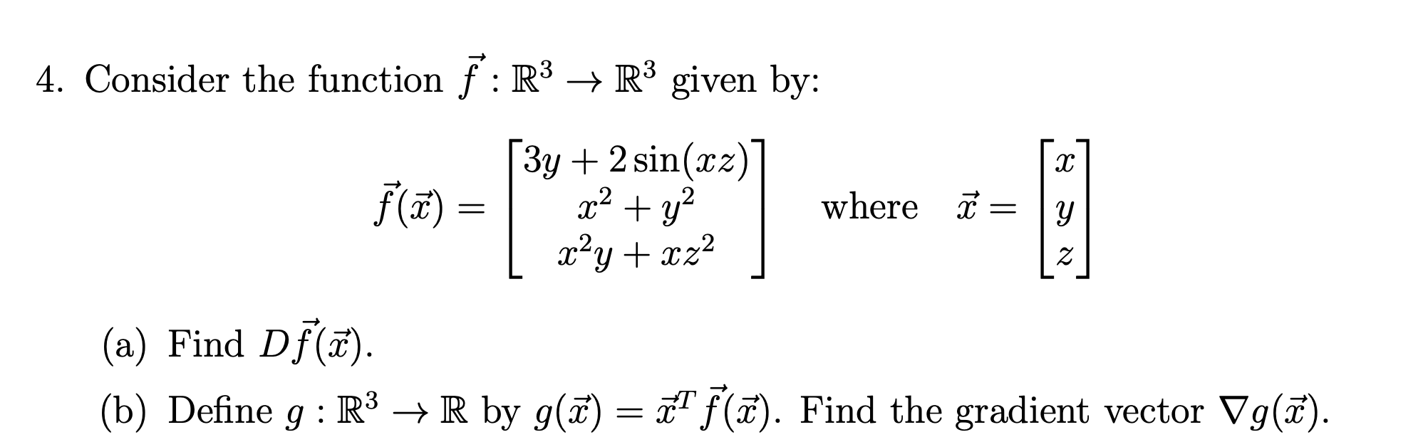 Solved 3 Consider The Functions F R3 R2 And G R2 Ru Chegg Com