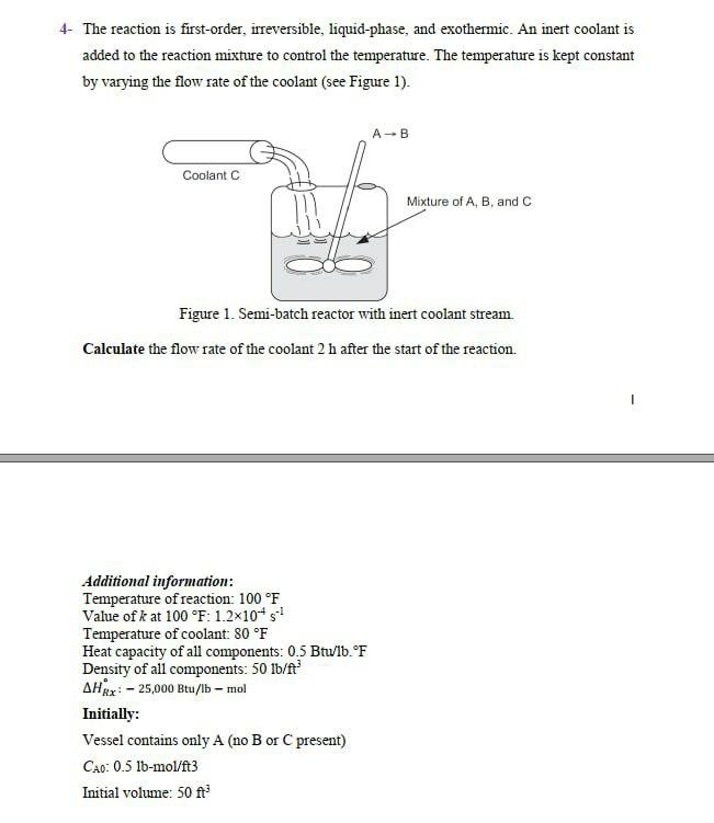 Solved 4- The reaction is first-order, irreversible, | Chegg.com