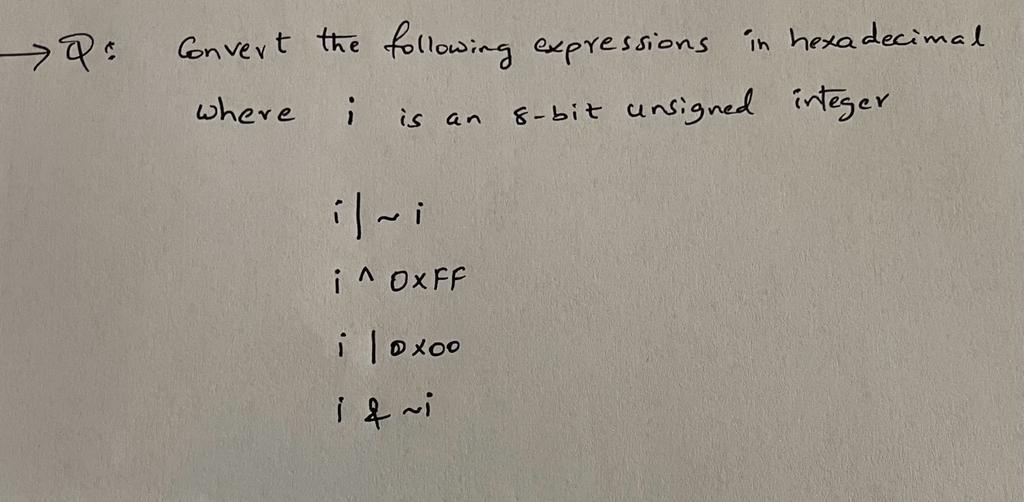 Solved → Q: Convert the following expressions in hexadecimal | Chegg.com