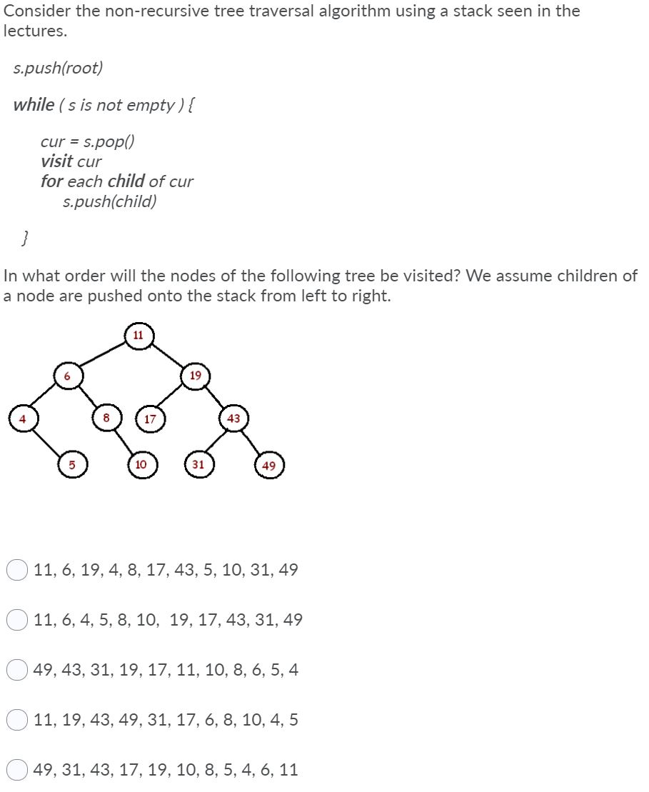 Solved Consider the non-recursive tree traversal algorithm | Chegg.com