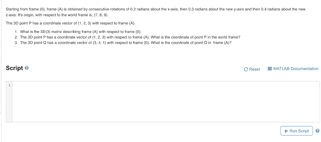 Solved Starting from frame {0}, frame {A} is obtained by | Chegg.com