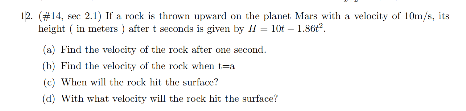 Solved L 2 12. (#14, sec 2.1) If a rock is thrown upward on | Chegg.com