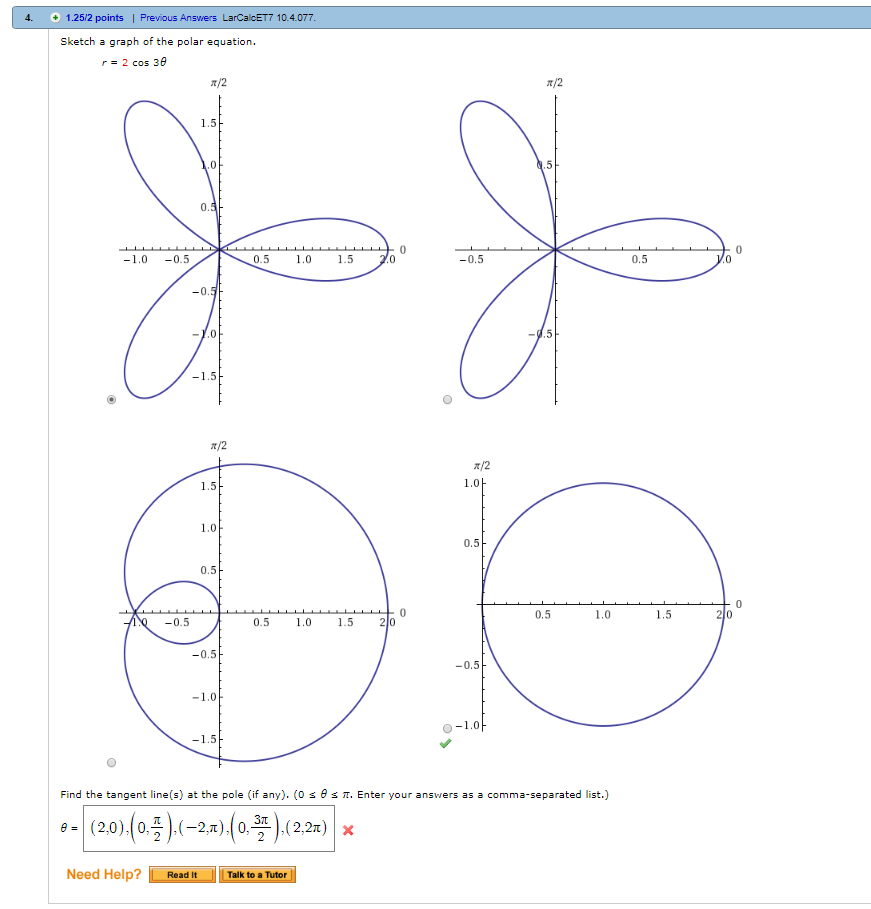 Solved Sketch a graph of the polar equation. r = 2 cos 3θ | Chegg.com
