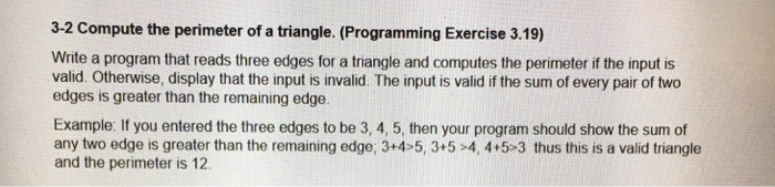 Solved 3-2 Compute the perimeter of a triangle. (Programming | Chegg.com