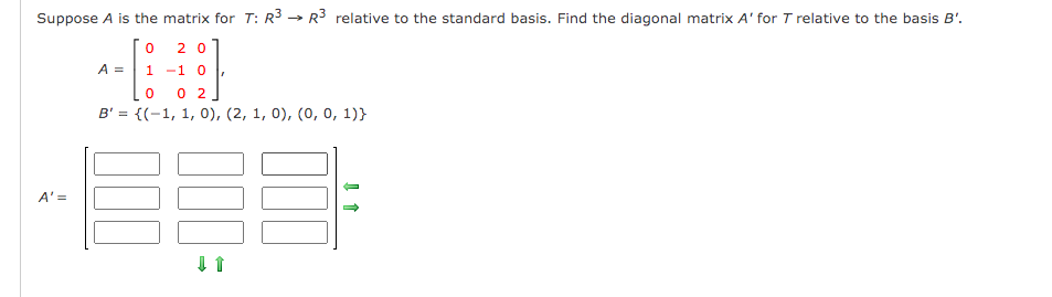 Solved Suppose A is the matrix for T:R3→R3 relative to the | Chegg.com