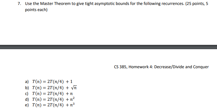 Solved 7. Use The Master Theorem To Give Tight Asymptotic | Chegg.com