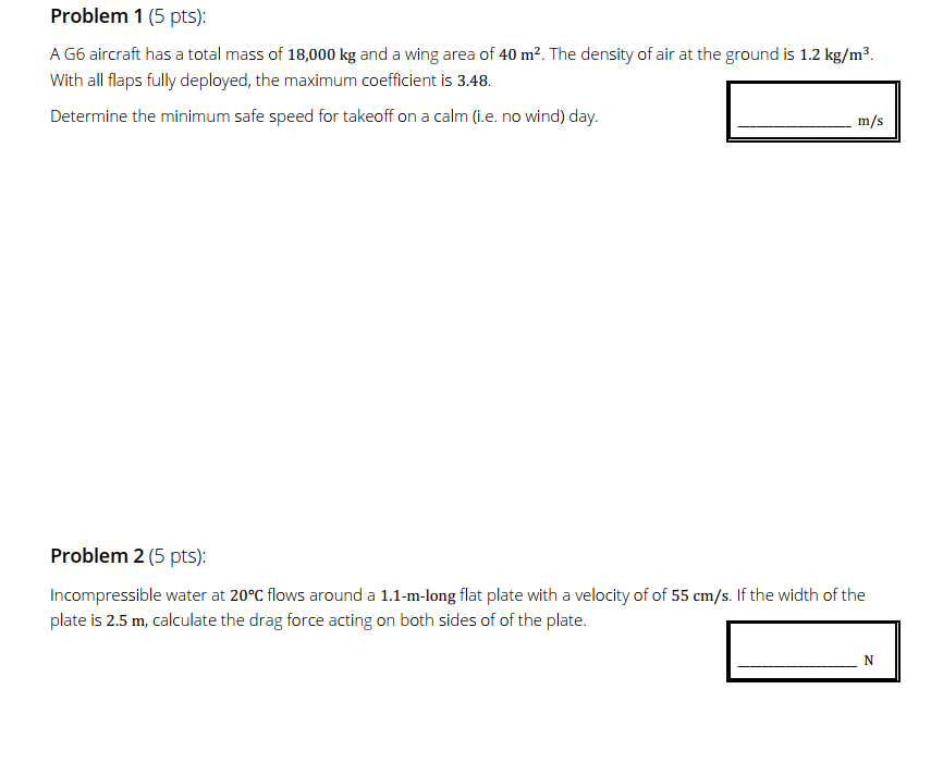 Solved Problem 1 5 Pts A G6 Aircraft Has A Total Mass Chegg Com