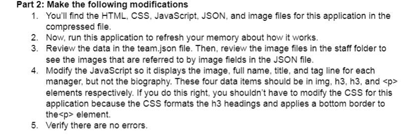 Solved Part 2: Make the following modifications 1. You'll | Chegg.com