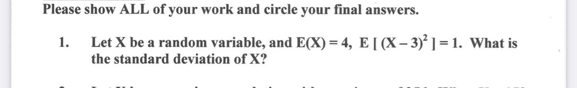 Solved Please show ALL of your work and circle your final | Chegg.com