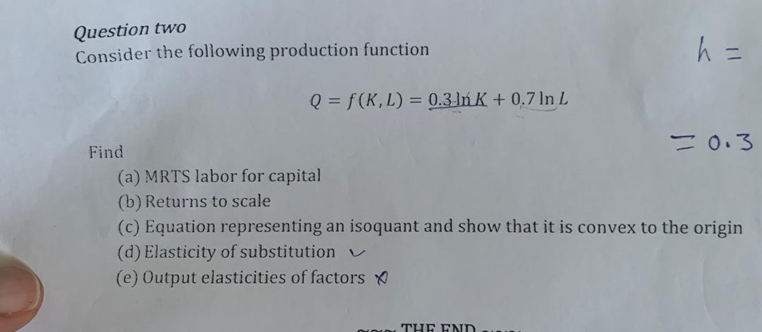 Solved Question two Consider the following production | Chegg.com
