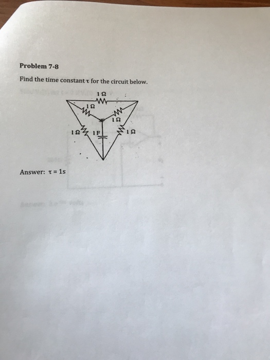 Solved Problem 7-8 Find the time constant τ for the circuit | Chegg.com