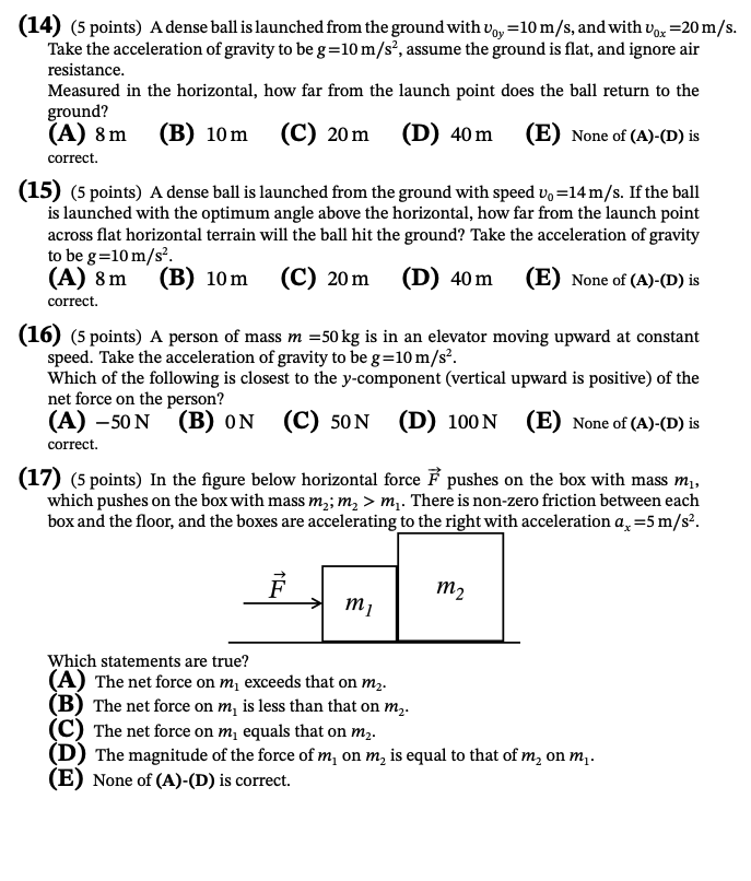 (14) (5 points) A dense ball is launched from the | Chegg.com